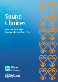 Sound Choices: Enhancing capacity for evidence-informed health policy