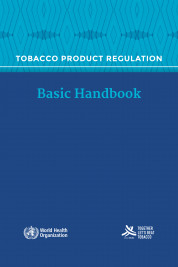 Tobacco product regulation: basic handbook