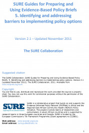 SURE Guides for Preparing and Using Evidence-Based Policy Briefs 5. Identifying and addressing barriers to implementing policy options