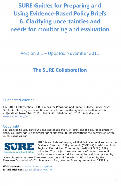 SURE Guides for Preparing and Using Evidence-Based Policy Briefs 6. Clarifying uncertainties and needs for monitoring and evaluation